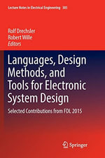 Lecture Notes in Electrical Engineering : Selected Contributions from FDL 2015 - Robert Wille