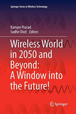 Springer Wireless Technology : A Window into the Future! - Ramjee Prasad