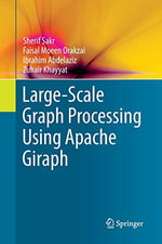 Large-Scale Graph Processing Using Apache Giraph - Faisal Moeen Orakzai