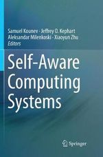 Self-Aware Computing Systems - Aleksandar Milenkoski