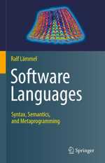 Software Languages : Syntax, Semantics, and Metaprogramming - Ralf Lämmel