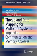 Thread and Data Mapping for Multicore Systems : Improving Communication and Memory Accesses - Eduardo H. M. Cruz