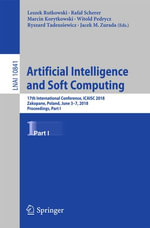 Artificial Intelligence and Soft Computing : 17th International Conference, ICAISC 2018, Zakopane, Poland, June 3-7, 2018, Proceedings, Part I - Author