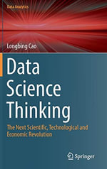 Data Analytics : The Next Scientific, Technological and Economic Revolution - Longbing Cao
