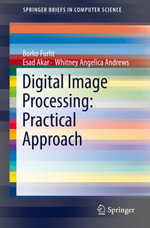 Digital Image Processing : Practical Approach - Borko Furht