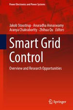 Smart Grid Control : Overview and Research Opportunities - Jakob Stoustrup
