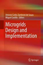 Microgrids Design and Implementation - Antonio Carlos Zambroni de Souza