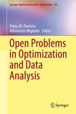 Open Problems in Optimization and Data Analysis : Mathematics and Statistics (R0) - Panos M. Pardalos