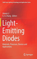 Solid State Lighting Technology and Application : Materials, Processes, Devices and Applications - Jinmin Li