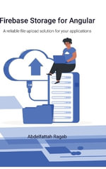 Firebase Storage for Angular : A reliable file upload solution for your applications - Abdelfattah Ragab