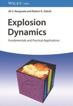 Explosion Dynamics : Fundamentals and Practical Applications - Ali S. Rangwala