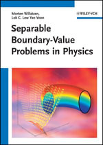 Separable Boundary-Value Problems in Physics - Morten Willatzen