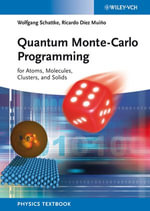 Quantum Monte-Carlo Programming : For Atoms, Molecules, Clusters, and Solids - Wolfgang Schattke