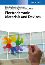 Electrochromic Materials and Devices - Roger J. Mortimer