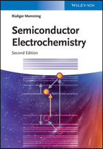 Semiconductor Electrochemistry - Rüdiger Memming