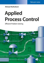 Applied Process Control : Efficient Problem Solving - Michael Mulholland