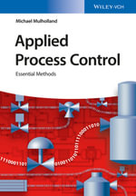 Applied Process Control : Essential Methods - Michael Mulholland