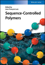 Sequence-Controlled Polymers - Jean-François Lutz