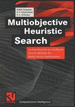 Computational Intelligence : An Introduction to intelligent Search Methods for Multicriteria Optimization - Pallab Dasgupta