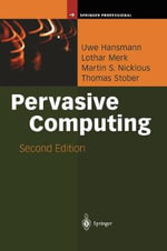 Pervasive Computing : The Mobile World - Uwe Hansmann