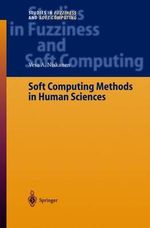 Soft Computing Methods in Human Sciences : Studies in Fuzziness and Soft Computing, V. 134 - Vesa A Niskanen