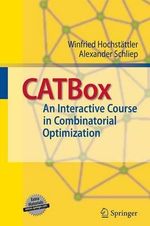 Combinatorial Algorithm Toolbox : An Interactive Course on Discrete Mathematics : An Interactive Course on Discrete Mathematics - Winfried Hochstattler