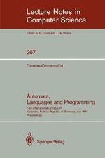 Automata, Languages and Programming : 14th International Colloquium, Karlsruhe, Federal Republic of Germany, July 13-17, 1987. Proceedings - Thomas Ottmann