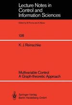 Multivariate Control : a Graph - Theoretic AP : a Graph - Theoretic AP - Kurt Reinschke