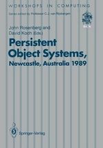 Persistent Object Systems : Workshops in Computing - John Rosenberg