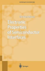 Springer Surface Sciences : SPRINGER SERIES IN SURFACE SCIENCES - Winfried MÃ¶nch