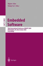 Embedded Software : Third International Conference, EMSOFT 2003, Philadelphia, PA, USA, October 13-15, 2003, Proceedings - Rajeev Alur