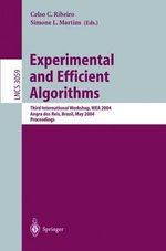 Experimental and Efficient Algorithms : Third International Workshop, WEA 2004, Angra dos Reis, Brazil, May 25-28, 2004, Proceedings - Celso C. Ribeiro