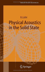 Springer Solid-State Sciences : Springer Series in Solid-State Sciences - Bruno Luthi