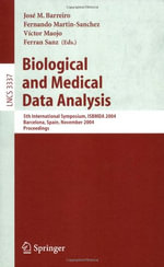 Lecture Notes in Computer Science : 5th International Symposium, ISBMDA 2004, Barcelona, Spain, November 18-19, 2004, Proceedings - José María Barreiro