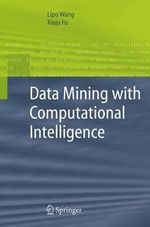 Data Mining with Computational Intelligence : Advanced Information and Knowledge Processing - Lipo Wang
