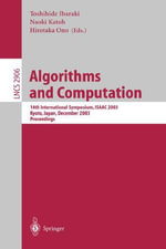 Algorithms and Computation : 14th International Symposium, ISAAC 2003, Kyoto, Japan, December 15-17, 2003, Proceedings - Hirotaka Ono