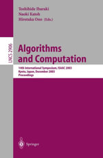 Algorithms and Computation : 14th International Symposium, ISAAC 2003, Kyoto, Japan, December 15-17, 2003, Proceedings - Hirotaka Ono