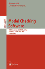Model Checking Software : 11th International SPIN Workshop, Barcelona, Spain, April 1-3, 2004, Proceedings - Susanne Graf