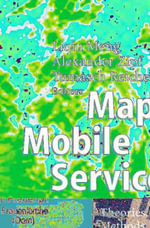 Map-based Mobile Services : Theories, Methods and Implementations - Liqiu Meng