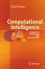 Computational Intelligence : Principles, Techniques and Applications - Amit Konar