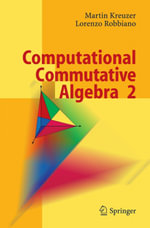 Computational Commutative Algebra 2 - Martin Kreuzer