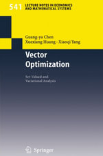 Vector Optimization : Set-valued and Variational Analysis - Guang-ya Chen