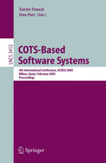 COTS-Based Software Systems : 4th International Conference, ICCBSS 2005, Bilbao, Spain, February 7-11, 2005, Proceedings - Kazman Rick