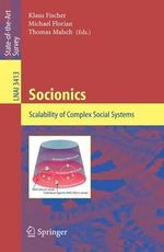 Socionics : Scalability of Complex Social Systems - Klaus Fischer