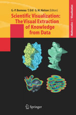 Scientific Visualization : The Visual Extraction of Knowledge from Data - Georges-Pierre Bonneau