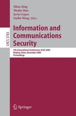 Information and Communications Security : 7th International Conference, ICICS 2005, Beijing, China, December 10-13, 2005, Proceedings - Wenbo Mao