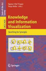 Knowledge and Information Visualization : Searching for Synergies - SigmarOlaf Tergan