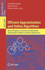Efficient Approximation and Online Algorithms : Recent Progress on Classical Combinatorial Optimization Problems and New Applications - Evripidis Bampis