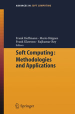 Soft Computing : Methodologies and Applications - Frank Hoffmann