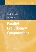 Parallel Evolutionary Computations : Studies in Computational Intelligence - Enrique Alba